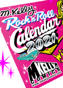 M. Kelly Rock'n Roll Calendar 2021