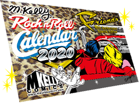 M. Kelly Rock'n Roll Calendar 2020 Friends