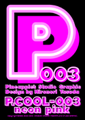 P.Cool-003 neon pink font
